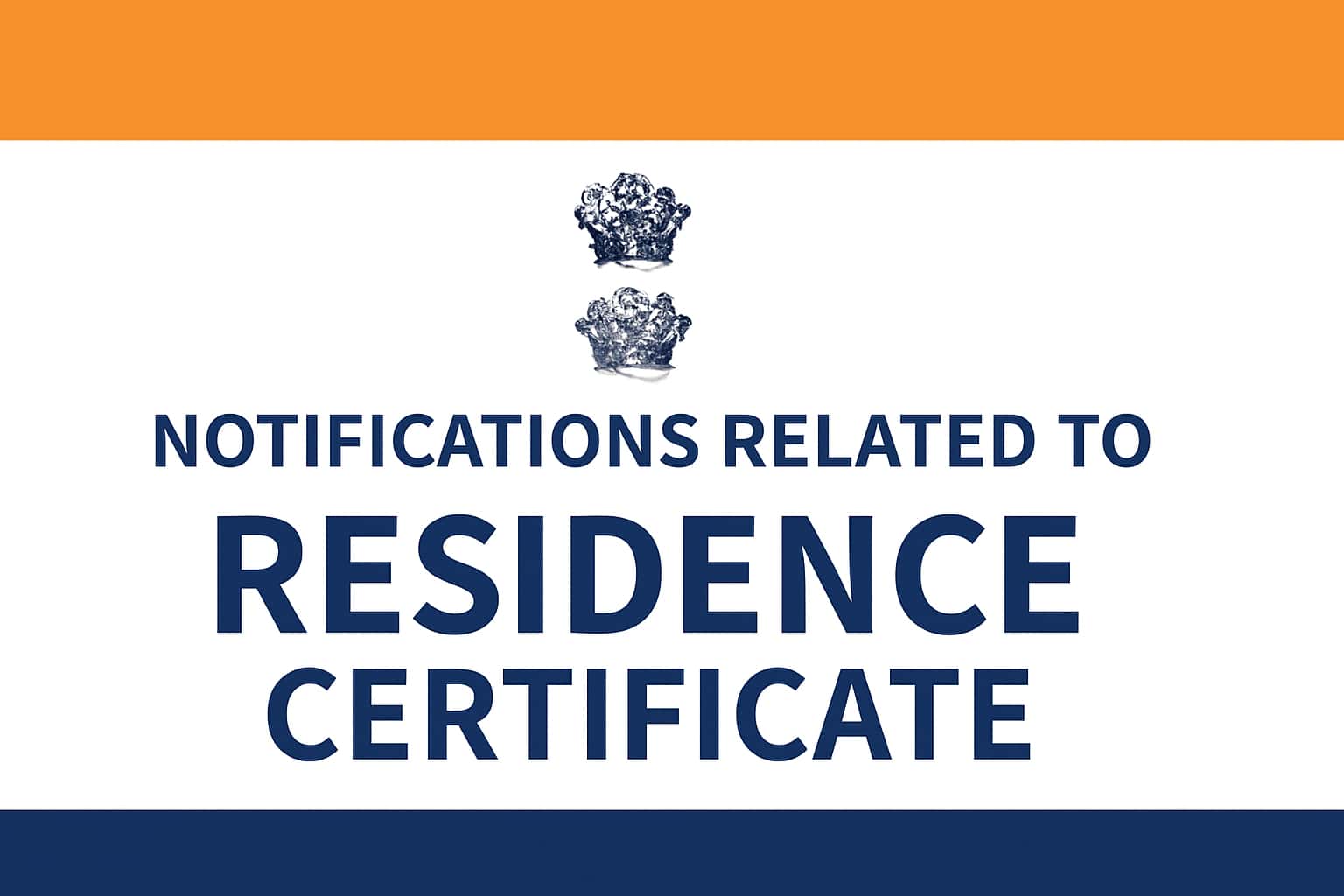 Notifications Related to Residence Certificate